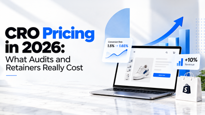 CRO Pricing in 2026: What Audits and Retainers Really Cost