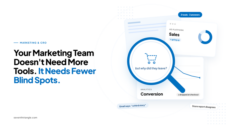 Your Marketing Team Doesn't Need More Tools. It needs fewer Blind Spots.