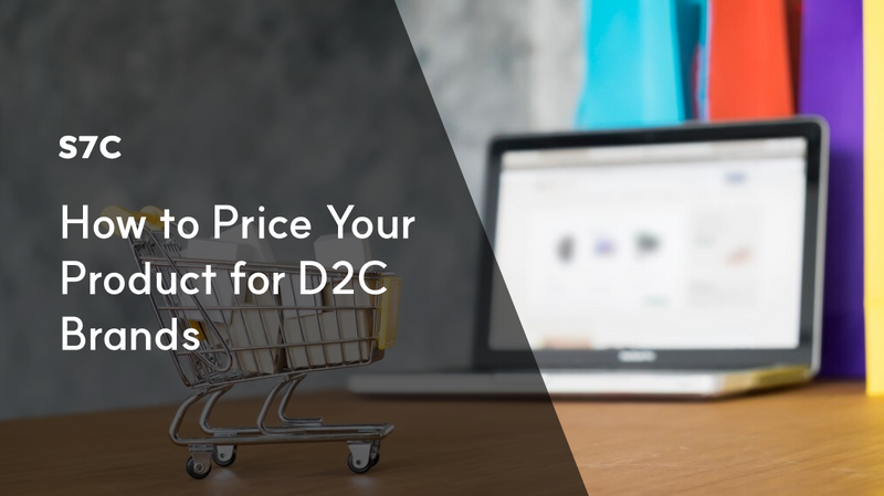 How to Price Your Product for D2C Brands