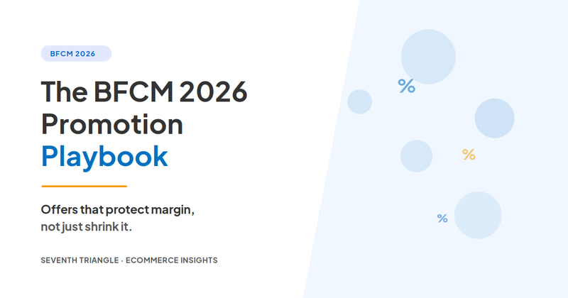 The BFCM 2026 Promotion Playbook: Offers That Protect Margin